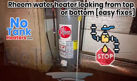 New Rheem Water Heater Leaking from Bottom: Common。